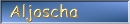 Aljoscha