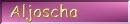 Aljoscha