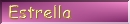 Estrella