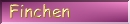 Finchen